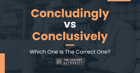 conclusivity|is conclusivity a word.